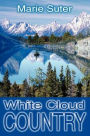 White Cloud Country