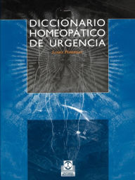 Title: Diccionario Homeopatico de Urgencia, Author: Louis Pommier