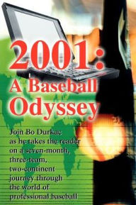 Title: 2001: A Baseball Odyssey, Author: Bo Durkac