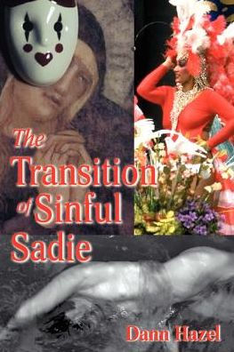 The Transition of Sinful Sadie