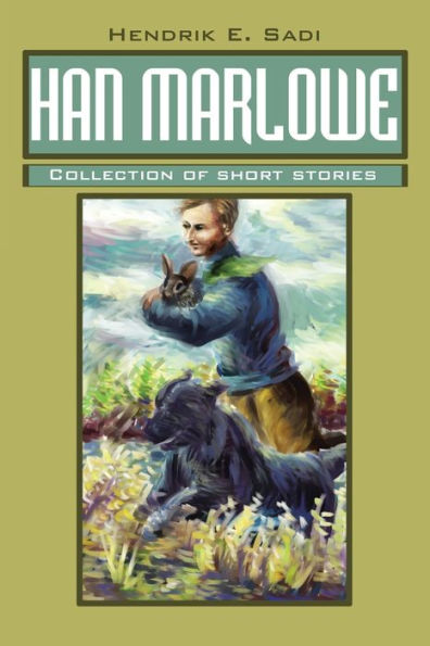 Han Marlowe: Collection of short stories
