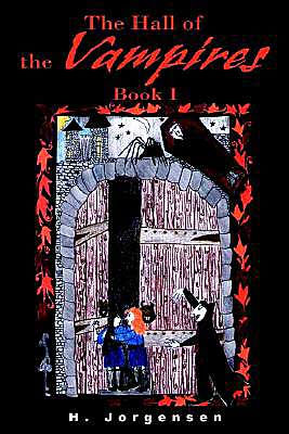The Hall of the Vampires: Book I