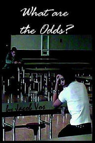 Title: What are the Odds?, Author: Jacob M Vos