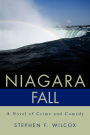 Niagara Fall: A Novel of Crime and Comedy