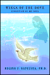 Wings of the Dove: Evolution of My Soul