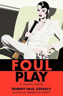 Foul Play: A Deadly Game