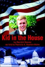 Title: Kid in the House, Author: Patricia A Huston-Holm