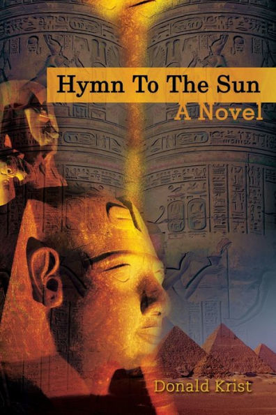 Hymn To The Sun: A Novel