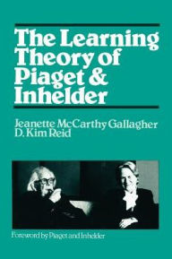 Title: The Learning Theory of Piaget, Author: Dorothy K. Reid