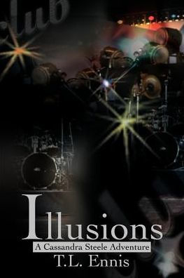 Illusions: A Cassandra Steele Adventure