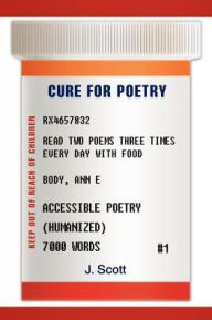 Title: Cure For Poetry, Author: J Scott