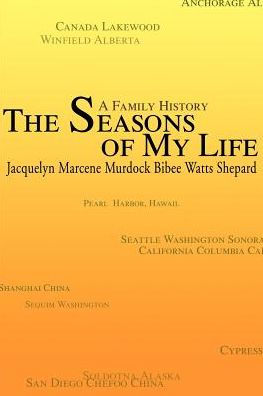 The Seasons of My Life: A Family History