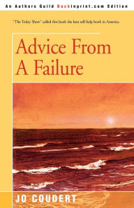 Title: Advice From A Failure, Author: Jo Coudert