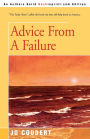 Advice From A Failure