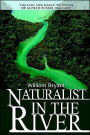 Naturalist in the River: The Life and Early Writings of Alfred Russel Wallace