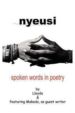 Nyeusi: Spoken Words in Poetry