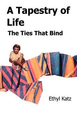 A Tapestry of Life: The Ties That Bind