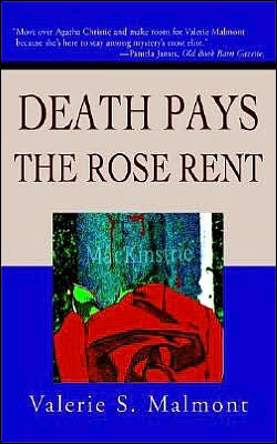 Death Pays the Rose Rent