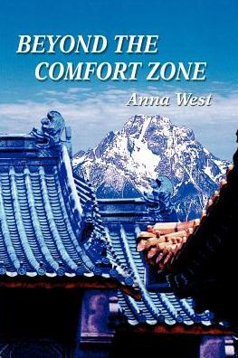 Beyond the Comfort Zone: Book Three of Journeys Through Scenic Chaos: The Laney and Cade Trilogy