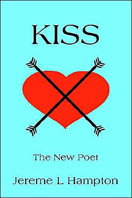 Kiss: The New Poet