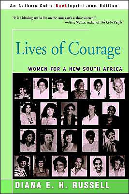Lives of Courage: Women for a New South Africa