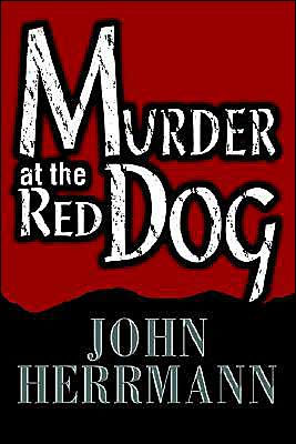 Murder at the Red Dog