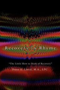 Title: Recovery in Rhyme: 