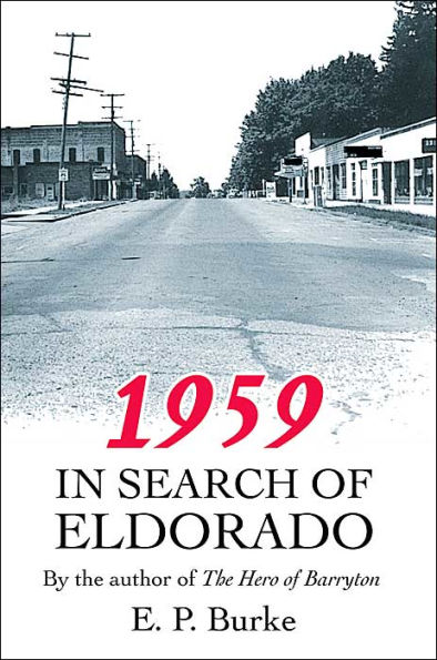 1959: Search of Eldorado