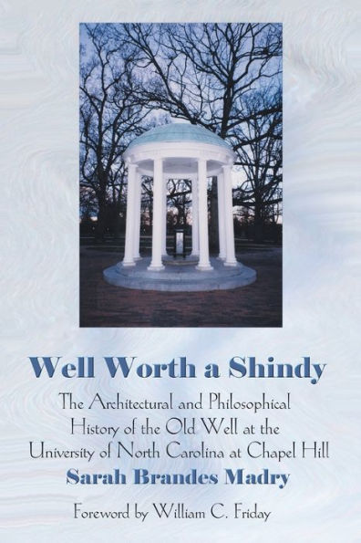 Well Worth a Shindy: the Architectural and Philosophical History of Old at University North Carolina Chapel Hill