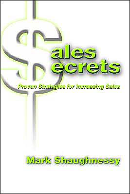 Sales Secrets: Proven Strategies for Increasing