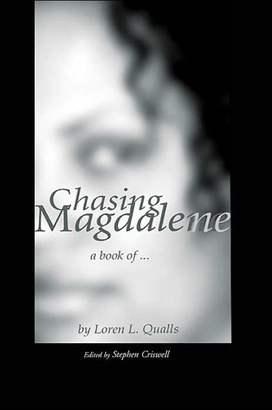 Chasing Magdalene: A book of...