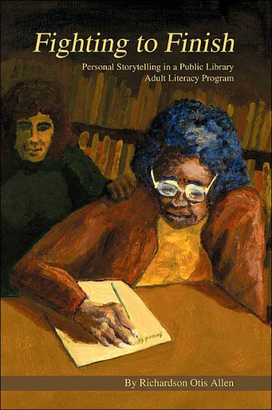 Fighting to Finish: Personal Storytelling in a Public Library Adult Literacy Program