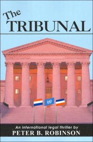 Title: The Tribunal, Author: Peter Robinson