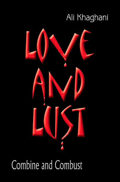 Love and Lust: Combine Combust