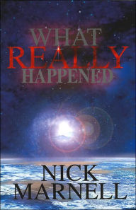 Title: What Really Happened, Author: Nick Marnell