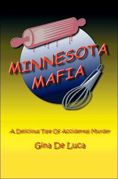 Minnesota Mafia: A delicious tale of accidental murder
