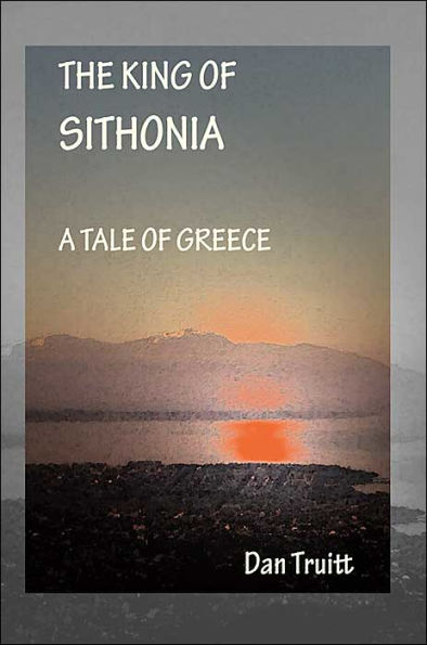 The King of Sithonia: A Tale Greece