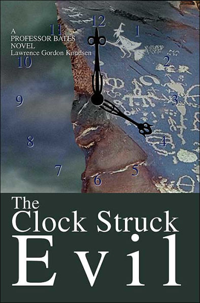 The Clock Struck Evil: A Professor Bates Novel