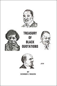 Title: Treasury of Black Quotations, Author: Donnie E Wilson