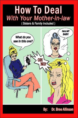 How to deal with an overbearing mother in law