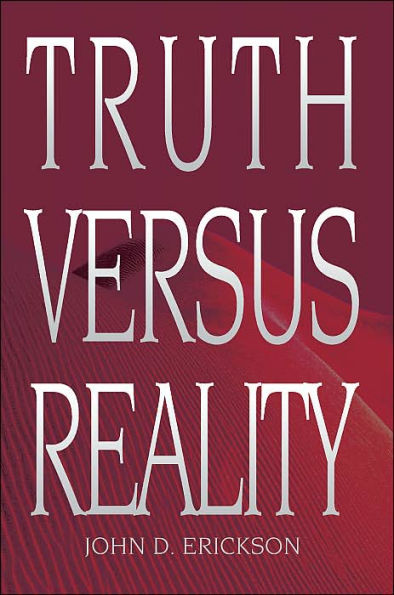Truth versus Reality