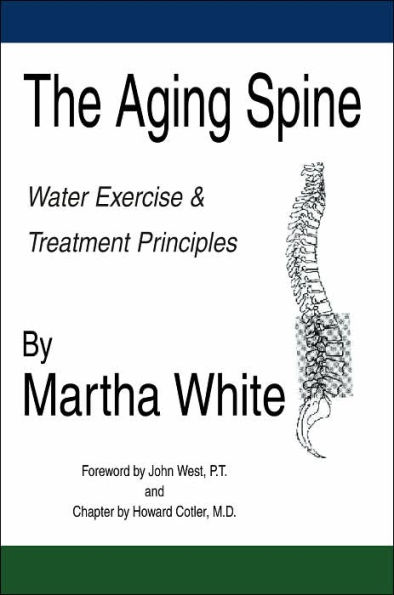 The Aging Spine: Water Exercise & Treatment Principles