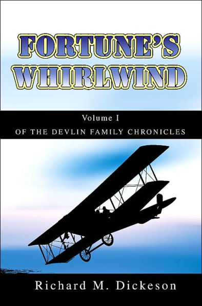 Fortune's Whirlwind: Volume I of the Devlin Family Chronicles