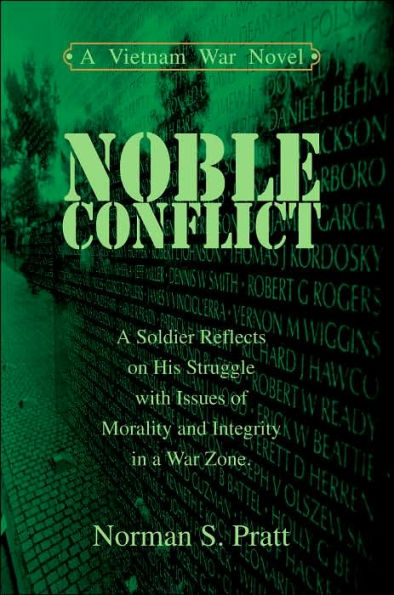 Noble Conflict: A Vietnam War Novel