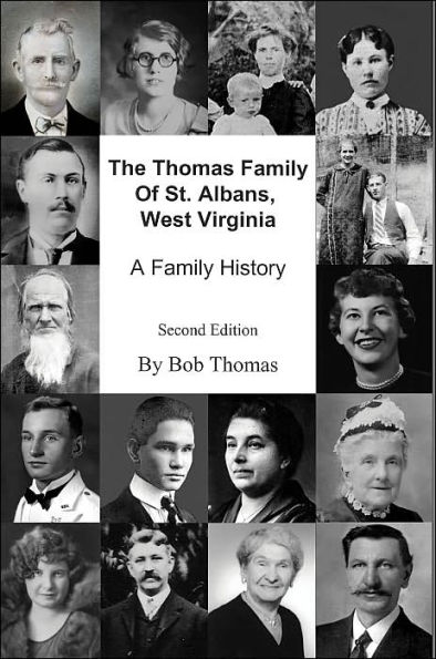 The Thomas Family Of St. Albans, West Virginia: A History