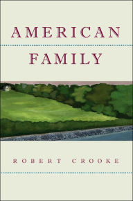 Title: American Family, Author: Robert Crooke