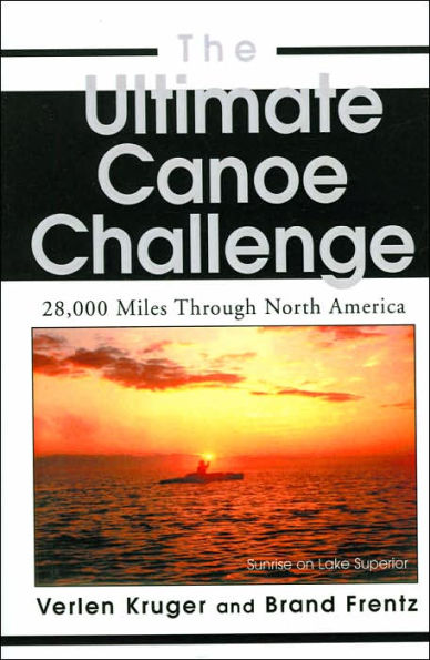 The Ultimate Canoe Challenge: 28,000 Miles Through North America