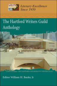 Title: The Hartford Writers Guild Anthology, Author: William Banks