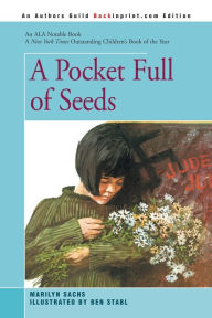Title: A Pocket Full of Seeds, Author: Marilyn Sachs