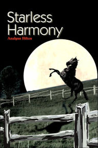 Title: Starless Harmony, Author: Analynn Hilton
